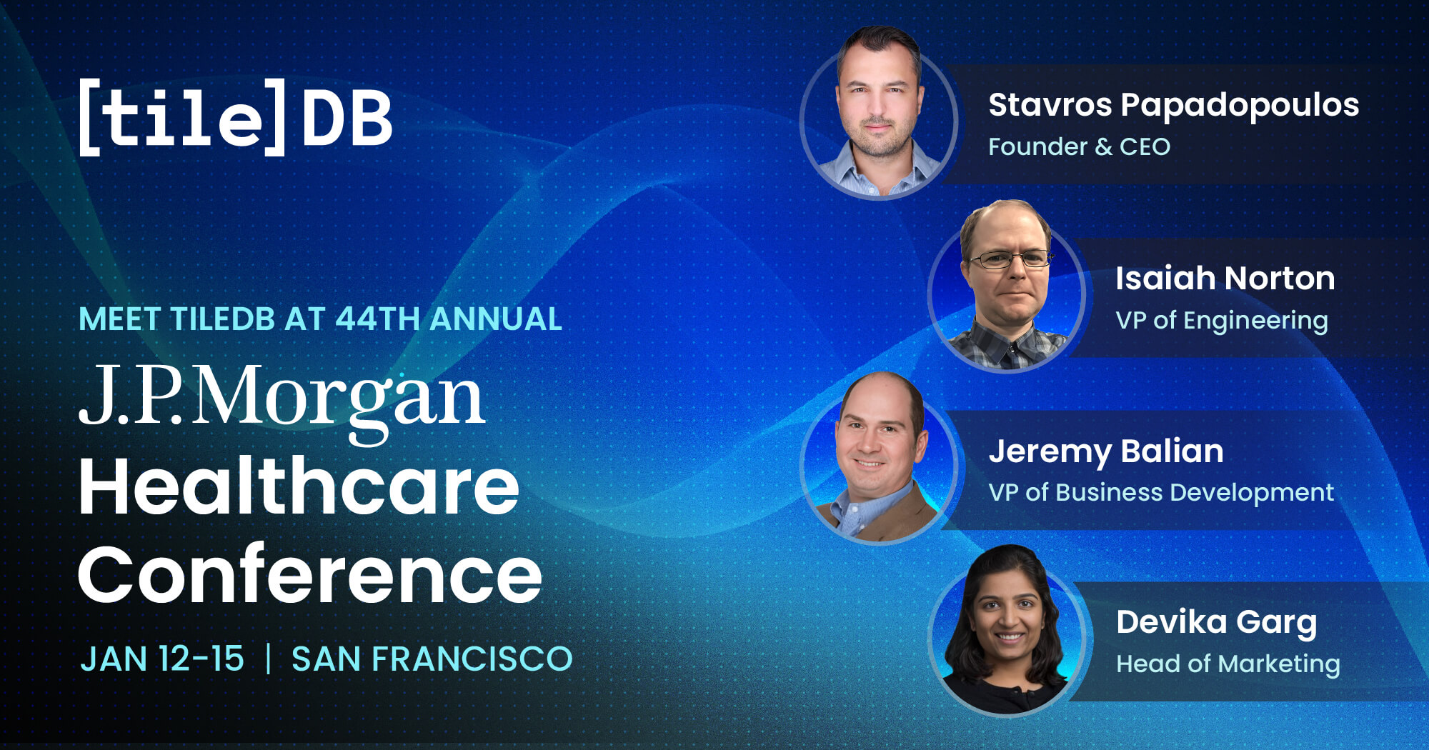 TileDB @ J.P. Morgan Healthcare Conference 2026